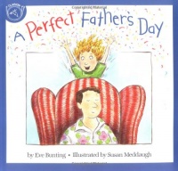 A Perfect Father's Day A Perfect Father's Day