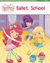 Ballet School (Strawberry Shortcake)