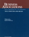 Business Associations-Agency, Partnerships, LLCs and Corporations, Statutes and Rules, 2012