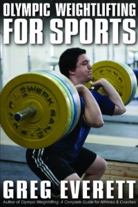 Olympic Weightlifting for Sports Olympic Weightlifting for Sports