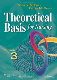 Theoretical Basis for Nursing, Third Edition Theoretical Basis for Nursing, Third Edition