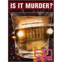 60 Minutes - Is it Murder? 60 Minutes - Is it Murder?