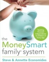 The MoneySmart Family System: Teaching Financial Independence to Children of Every Age