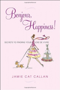 Bonjour, Happiness! Bonjour, Happiness!