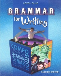 Grammar for Writing: Level Blue Grammar for Writing: Level Blue