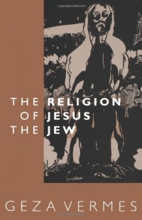 The Religion of Jesus the Jew