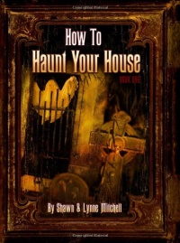 How To Haunt Your House How To Haunt Your House