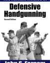 The Farnam Method of Defensive Handgunning