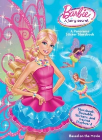 Barbie A Fairy Secret (Panorama Sticker Storybook) Barbie A Fairy Secret (Panorama Sticker Storybook)