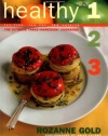 Healthy 1-2-3: The Ultimate Three-Ingredient Cookbook, Fat-Free, Low Fat, Low Calorie