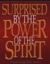 Surprised by the Power of the Spirit