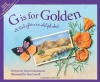 G is for Golden: A California Alphabet