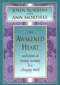 The Awakened Heart: Finding Harmony in a Changing World (Inner Light Series)