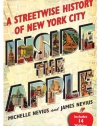 Inside the Apple: A Streetwise History of New York City