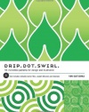Drip Dot Swirl: 94 Incredible Patterns for Design and illustration