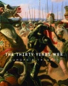 The Thirty Years War: Europe's Tragedy