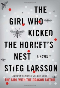 The Girl Who Kicked the Hornet's Nest (Millennium Trilogy)