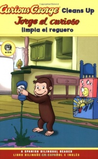 Curious George Cleans Up Spanish/English Bilingual Edition (CGTV Reader) (English and Spanish Edition) Curious George Cleans Up Spanish/English Bilingual Edition (CGTV Reader) (English and Spanish Edition)