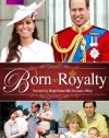 Born to Royalty