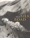 Along the Silk Road (Asian Art and Culture)