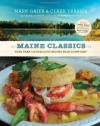 Maine Classics: More than 150 Delicious Recipes from Down East