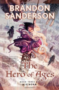 The Hero of Ages (Mistborn, Book 3) The Hero of Ages (Mistborn, Book 3)