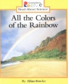 All the Colors of the Rainbow (Rookie Read-About Science)