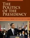 The Politics of the Presidency, Revised 8th Edition