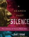 A Search Past Silence: The Literacy of Young Black Men (Language and Literacy Series)