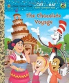 The Chocolate Voyage (Dr. Seuss/Cat in the Hat) (Little Golden Book)