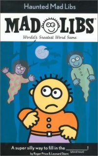 Haunted Mad Libs Haunted Mad Libs