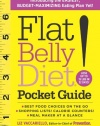 Flat Belly Diet! Pocket Guide: Introducing the EASIEST, BUDGET-MAXIMIZING Eating Plan Yet