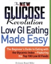 The New Glucose Revolution: Low GI Eating Made Easy