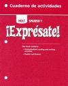 ?Expr?sate!: Cuaderno de actividades Student Edition Level 1 (Holt Spanish: Level 1)