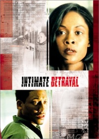 Intimate Betrayal Intimate Betrayal