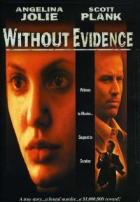 Without Evidence