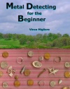 Metal Detecting for the Beginner