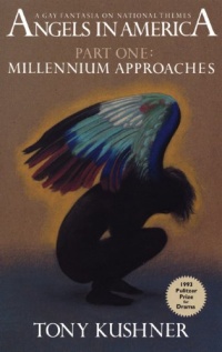 Angels in America, Part One: Millennium Approaches Angels in America, Part One: Millennium Approaches