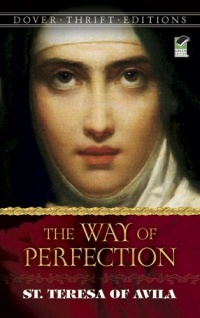 The Way of Perfection (Dover Thrift Editions) The Way of Perfection (Dover Thrift Editions)