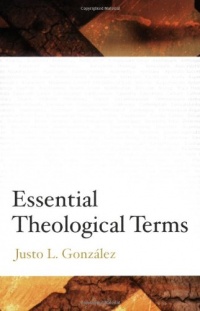 Essential Theological Terms