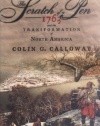 The Scratch of a Pen: 1763 and the Transformation of North America (Pivotal Moments in American History)