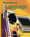 Holt Elements of Language: Student Edition Grade 11 2001