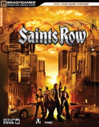 Saints Row Signature Series Guide (Bradygames Signature) (Bradygames Signature Guides) Saints Row Signature Series Guide (Bradygames Signature) (Bradygames Signature Guides)