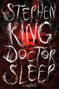 Doctor Sleep: A Novel Doctor Sleep: A Novel