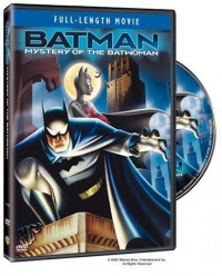 Batman: Mystery of the Batwoman Batman: Mystery of the Batwoman