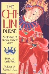 The Ch'i-lin Purse: A Collection of Ancient Chinese Stories (Sunburst Book) The Ch'i-lin Purse: A Collection of Ancient Chinese Stories (Sunburst Book)