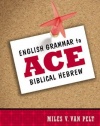 English Grammar to Ace Biblical Hebrew