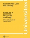 Sheaves in Geometry and Logic: A First Introduction to Topos Theory (Universitext)