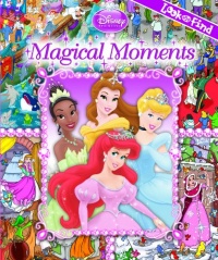 Disney Princess Magical Moments Look and Find Disney Princess Magical Moments Look and Find