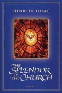 Splendor of the Church Splendor of the Church